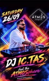 DJ IC.TAS στο ATMOS Experience Bar