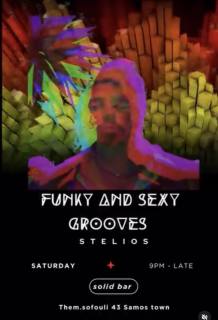 Funky and Sexy Grooves με τον Στέλιο