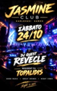 Saturday 24/10 with Guest DJ Revecle & DJ Topalidis